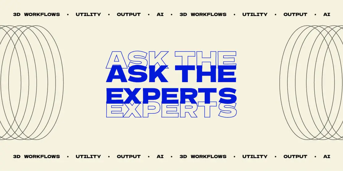 Ask the Experts: AI's Impact on 3D Post feature image